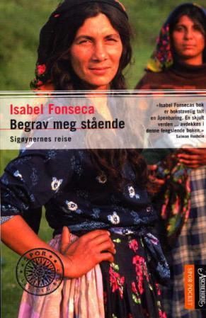 Begrav meg stående - sigøynernes reise