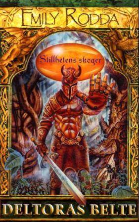 "Stillhetens skoger" av Emily Rodda