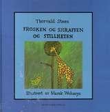 Frosken og sjiraffen og stillheten