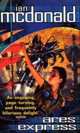 "Ares express" av Ian McDonald