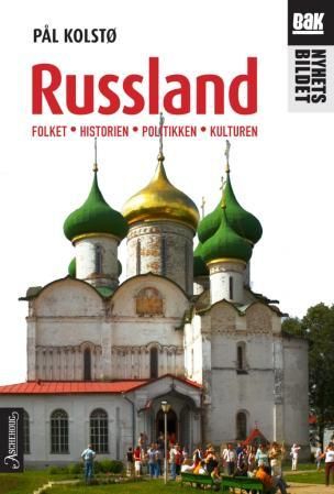 Russland - folket, historien, politikken, kulturen