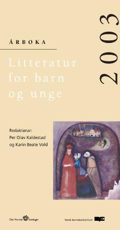 Litteratur for barn og unge 2003 - årboka