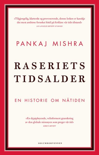 Raseriets tidsalder - en historie om nåtiden