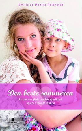 "Den beste sommeren - en bok om glede, søskenkjærlighet og om å leve på lånt tid" av Emilia Polbratek