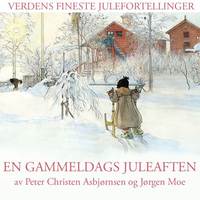 "En gammeldags juleaften" av Peter Christen Asbjørnsen