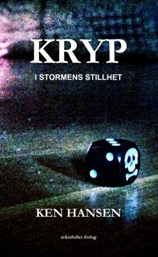 "Kryp - I stormens stillhet (Norwegian Edition)" av Ken Hansen