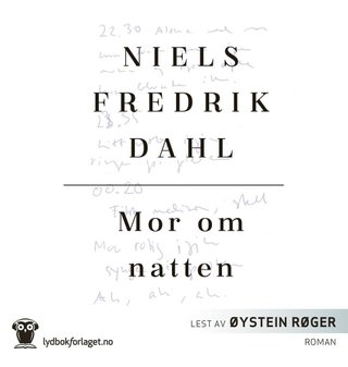 "Mor om natten" av Niels Fredrik Dahl