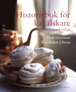 "Historiebok för kakälskare" av Dick Harrison
