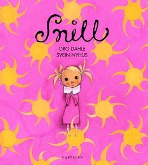 "Snill" av Gro Dahle
