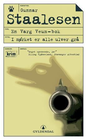 "I mørket er alle ulver grå" av Gunnar Staalesen