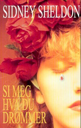 "Si meg hva du drømmer" av Sidney Sheldon