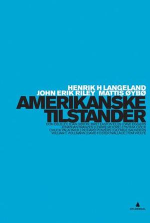"Amerikanske tilstander" av Henrik H. Langeland