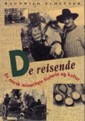 "De reisende - en norsk minoritets historie og kultur" av Ragnhild Schluter