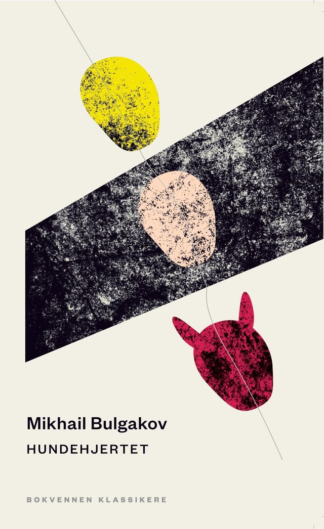 "Hundehjertet - en uhyrlig historie" av Michail Bulgakov