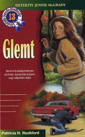 "Glemt" av Patricia H. Rushford