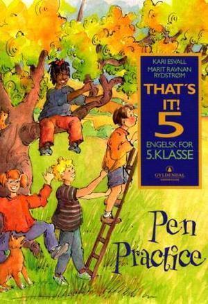 "That's it! 5 - pen practice : engelsk for 5. klasse" av Kari Esvall