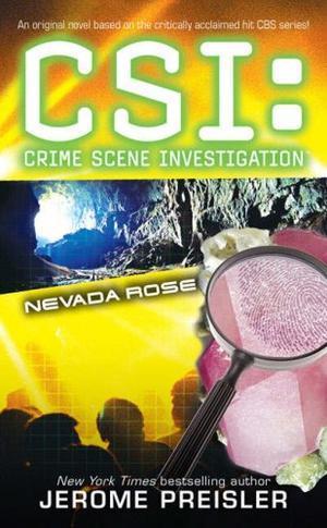"CSI Nevada Rose (CSI Crime Scene Investigation)" av Jerome Preisler
