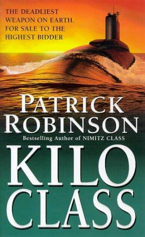 "Kilo Class" av Patrick Robinson