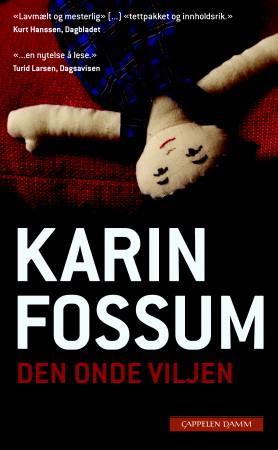 "Den onde viljen" av Karin Fossum