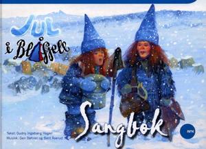 "Jul i Blåfjell - sangbok" av Gudny Ingebjørg Hagen