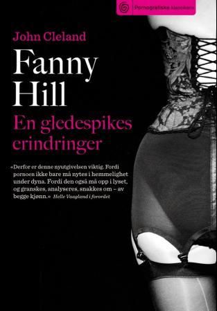 "Fanny Hill en gledespikes erindringer" av John Cleland