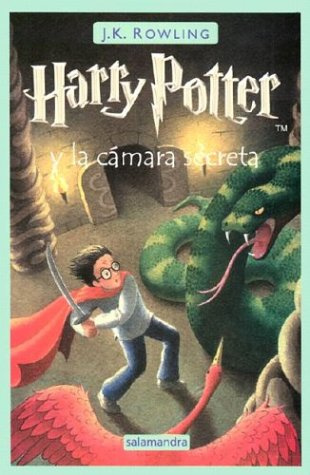 "Harry Potter y la Camara Secreta = Harry Potter and the Chamber of Secrets" av J. K. Rowling