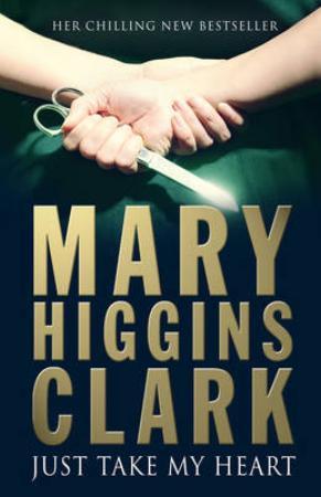 "Just take my heart" av Mary Higgins Clark