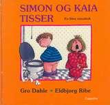 "Simon og Kaia tisser - en liten sinnabok" av Gro Dahle