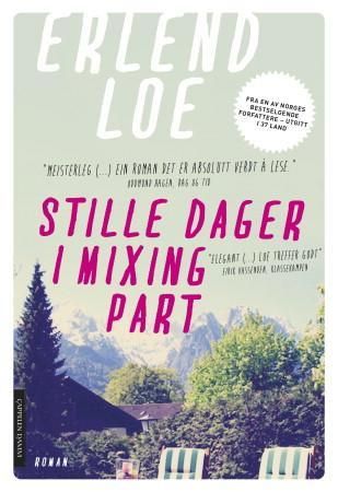 "Stille dager i Mixing Part - roman" av Erlend Loe