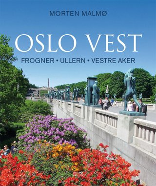 Oslo vest - Frogner, Ullern og Vestre Aker