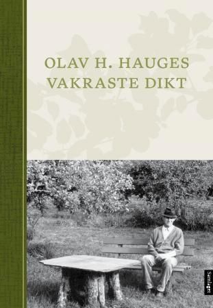 "Olav H. Hauges vakraste dikt" av Olav H. Hauge