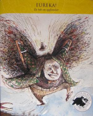 "Hugin og Munin. Bd. 4 - eureka! : en bok om oppfinnelser" av Jon Bing