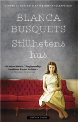 "Stillhetens hus" av Blanca Busquets