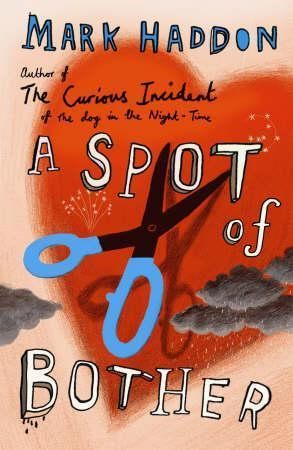 "A spot of bother" av Mark Haddon