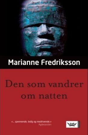 "Den som vandrer om natten" av Marianne Fredriksson