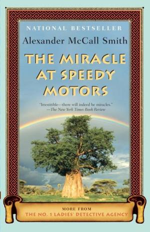 The Miracle at Speedy Motors (No. 1 Ladies Detective Agency)