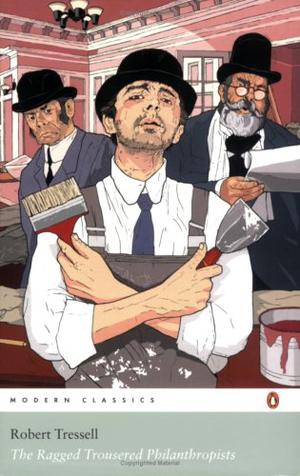 The Ragged Trousered Philanthropists (Penguin Modern Classics)