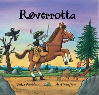 "Røverrotta" av Julia Donaldson
