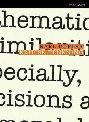 "Kritisk tenkning - utvalgte essay" av Karl Popper