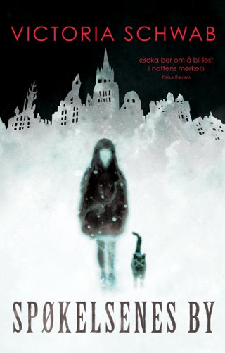 "Spøkelsenes by" av Victoria Schwab