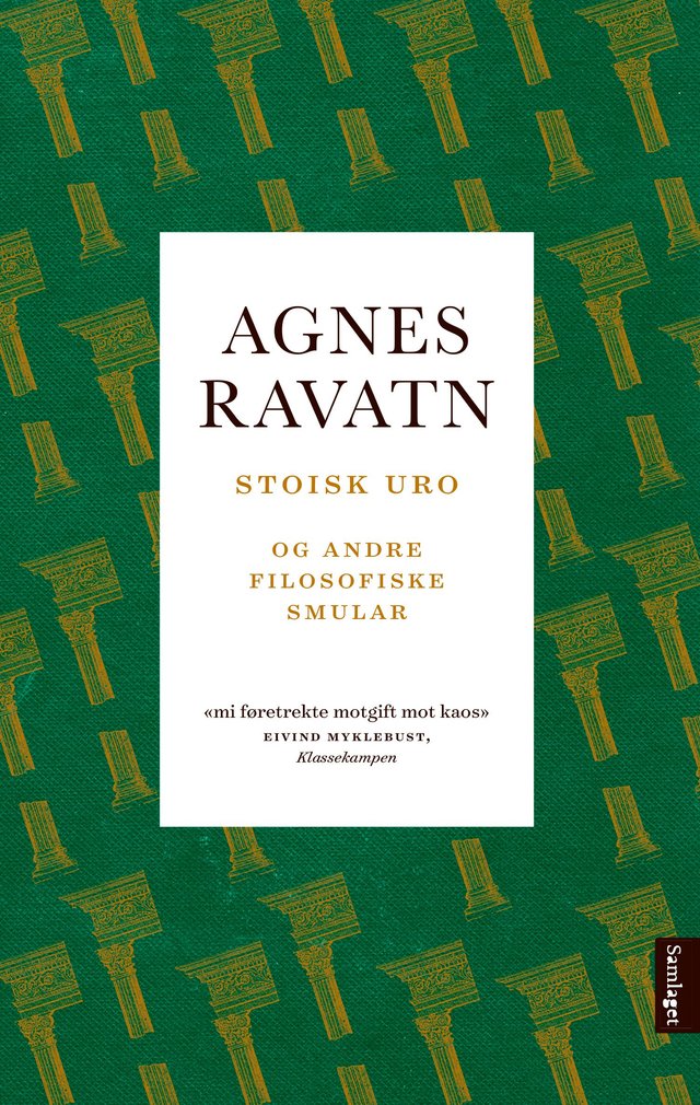 "Stoisk uro og andre filosofiske smular" av Agnes Ravatn