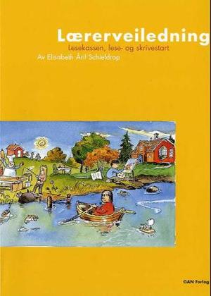 "Lesekassen, lese- og skrivestart - lærerveiledning" av Elisabeth Åril Schieldrop