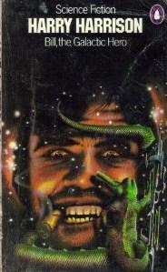 "Bill, the Galactic Hero" av Harry Harrison