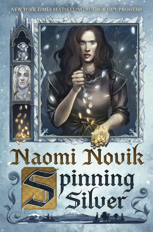 "Spinning silver" av Naomi Novik