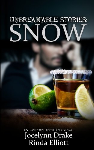 "Unbreakable Stories Snow (Unbreakable Bonds Series)" av Jocelynn Drake