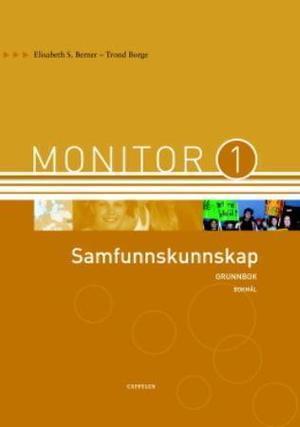"Monitor 1 - samfunnskunnskap : grunnbok" av Elisabeth S. Berner