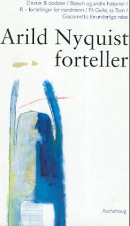 "Arild Nyquist forteller" av Arild Nyquist