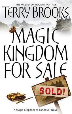 "Magic kingdom for sale, sold!" av Terry Brooks