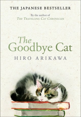 "The Goodbye Cat" av Hiro Arikawa