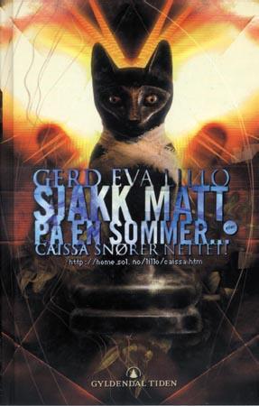 "Sjakk matt på en sommer - eller: Caissa snører nettet" av Gerd Eva Lillo